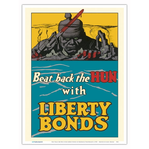 Beat Back the Hun with Liberty Bonds - Vintage War Poster by Frederick Strothmann c.1918 - Master Art Print (Unframed) 9in x 12in
