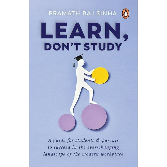 Learn, Don't Study (Hardcover)