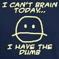 thumbnail image 3 of CafePress - I Can't Brain Today T Shirt - Men's Classic Graphic Cotton T-Shirt, 3 of 4