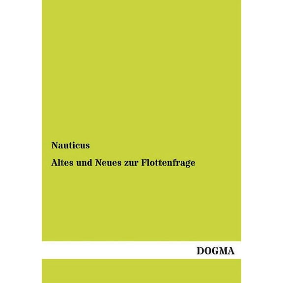 Altes und Neues zur Flottenfrage (Paperback)