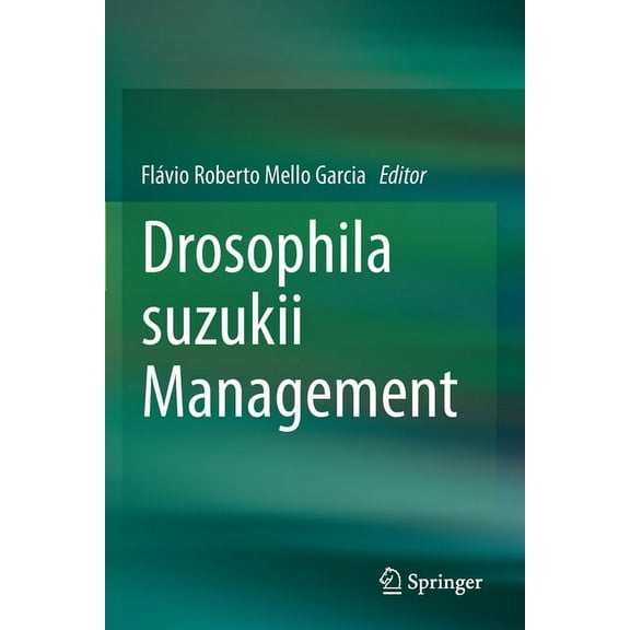 Drosophila Suzukii Management, (Paperback)
