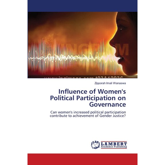 Influence of Women's Political Participation on Governance, (Paperback)