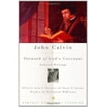 thumbnail image 2 of John Calvin: Steward of God's Covenant: Selected Writings, (Paperback), 2 of 2