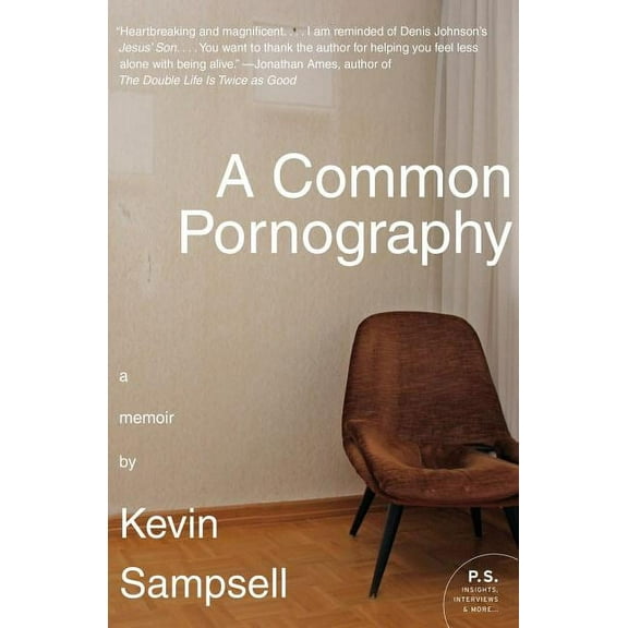 A Common Pornography: A Memoir, (Paperback)