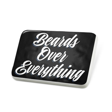Porcelein Pin Classic design Beards Over Everything Lapel Badge – NEONBLOND