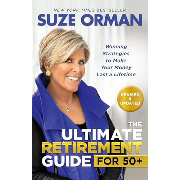 Pre-Owned The Ultimate Retirement Guide for 50 : Winning Strategies to Make Your Money Last a Lifetime (Hardcover) 140195992X 9781401959920