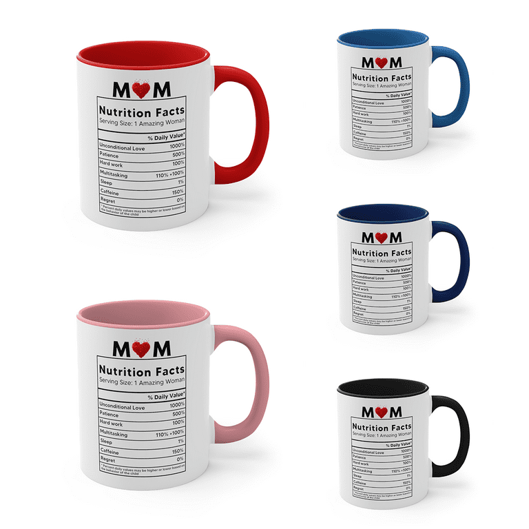 Mom Nutritional Facts Label Cup For Mama Funny Coffee Mug Mothers Day Gift  Women