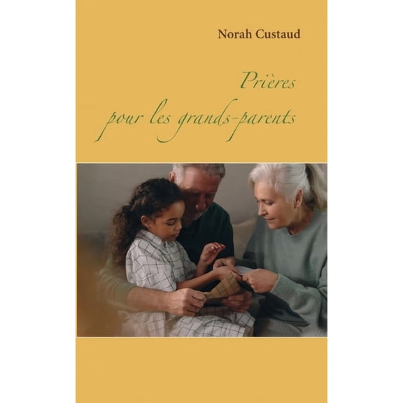 Prières pour les grands-parents, (Paperback)
