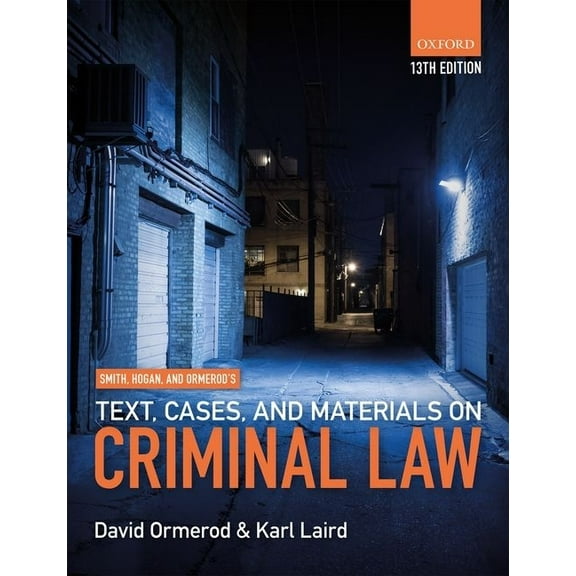 Smith, Hogan, & Ormerod's Text, Cases, & Materials on Criminal Law, (Paperback)