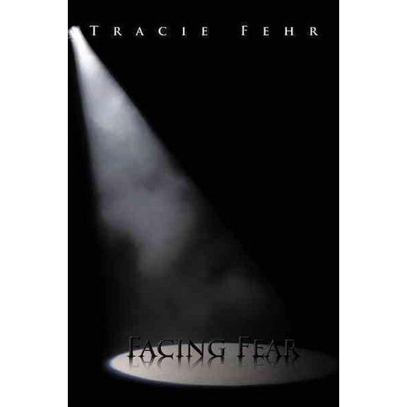Facing Fear