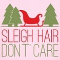 thumbnail image 3 of CafePress - Sleigh Hair, Don't Care Kids Light T Shirt - Light T-Shirt Kids XS-XL, 3 of 4