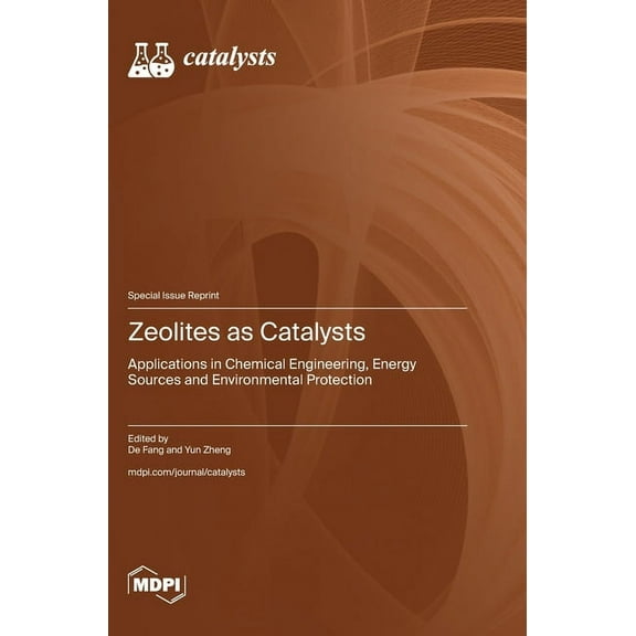 Zeolites as Catalysts: Applications in Chemical Engineering, Energy Sources and Environmental Protection, (Hardcover)