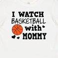 thumbnail image 4 of Inktastic I Watch Basketball with Mommy Boys Baby T-Shirt, 4 of 5
