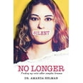 thumbnail image 1 of Pre-Owned Silent No Longer, 9781736918609, 1736918605, Paperback,, 1 of 1