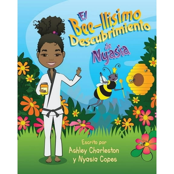 El Bee-llisimo Descubrimiento de Nyasia, (Paperback)