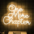 thumbnail image 1 of Letrero de neón CKTBLEY One More Chapter, 40 x 32 cm, USB, blanco cálido, 1 of 7