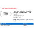 thumbnail image 2 of Valve Cover Gasket Set - Compatible with 2007 - 2010 Acura RDX 2.3L 4-Cylinder 2008 2009, 2 of 2