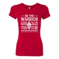thumbnail image 2 of Wild Bobby Be The Warrior God Called You To Be Inspirational/Christian Women Slim Fit Junior Tee, Red, Large, 2 of 5