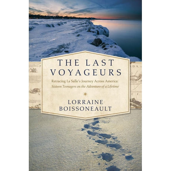 The Last Voyageurs (Hardcover)