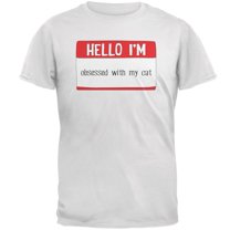 Halloween Hello I'm Obsessed With My Cat Mens T Shirt White LG