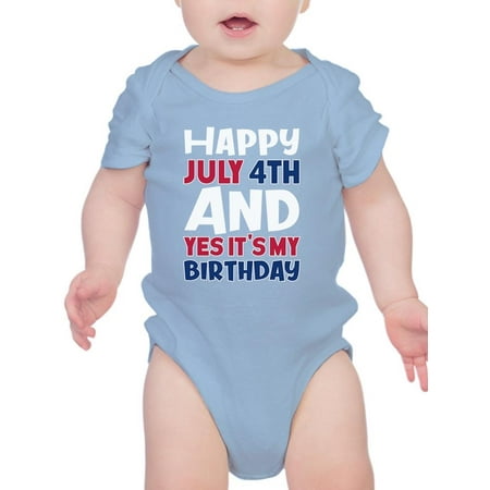 

July 4Th Is My Birthday Bodysuit Infant -Image by Shutterstock 12 Months