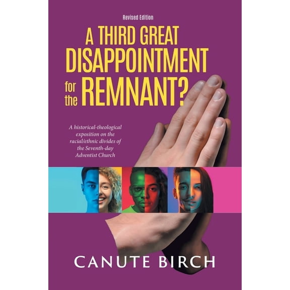 A Third Great Disappointment for the Remnant?, (Paperback)