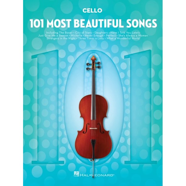 101 Most Beautiful Songs For Cello For Cello Paperback Walmart Com Walmart Com walmart