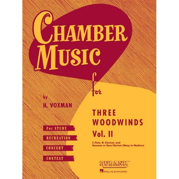 Chamber Music for Three Woodwinds, Vol. 2: For Flute, Clarinet, and Bassoon or Bass Clarinet (Paperback)