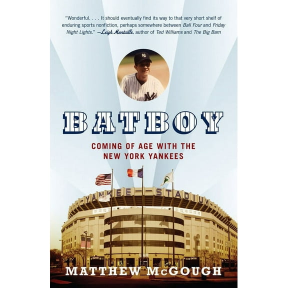 Bat Boy: Coming of Age with the New York Yankees, (Paperback)