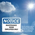 thumbnail image 6 of (2 Pack) Maintenance Room Employees Only OSHA Notice Sign 5 Inch X 3.5 Inch Vinyl Label Decal Sticker Weather Resistant, UV Protected for Workplace, Business, and Construction Site,, 6 of 7