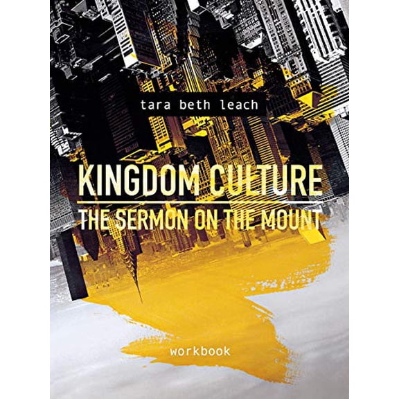 Pre-Owned Kingdom Culture: The Sermon on the Mount: Workbook, (Paperback)
