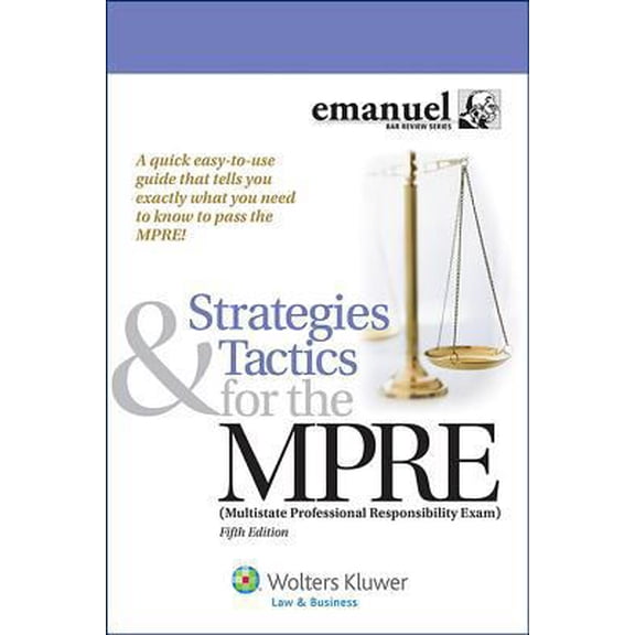 Pre-Owned Strategies & Tactics for the Mpre Multistate Professional Responsibility Exam (Emanuel Bar Review) (Paperback) 1454828080 9781454828082
