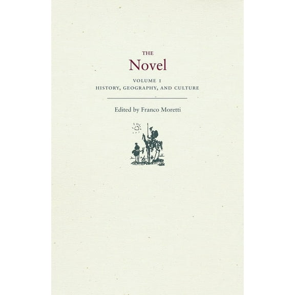 The Novel, Volume 1: History, Geography, and Culture, (Paperback)
