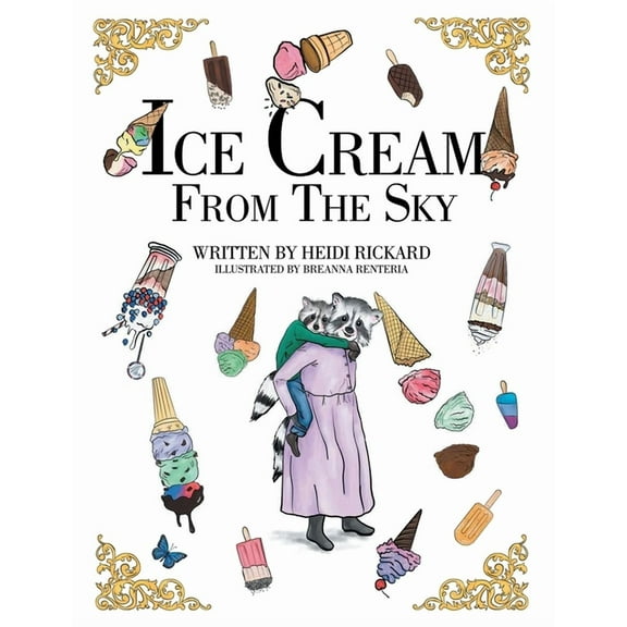 Ice Cream from the Sky, (Paperback)
