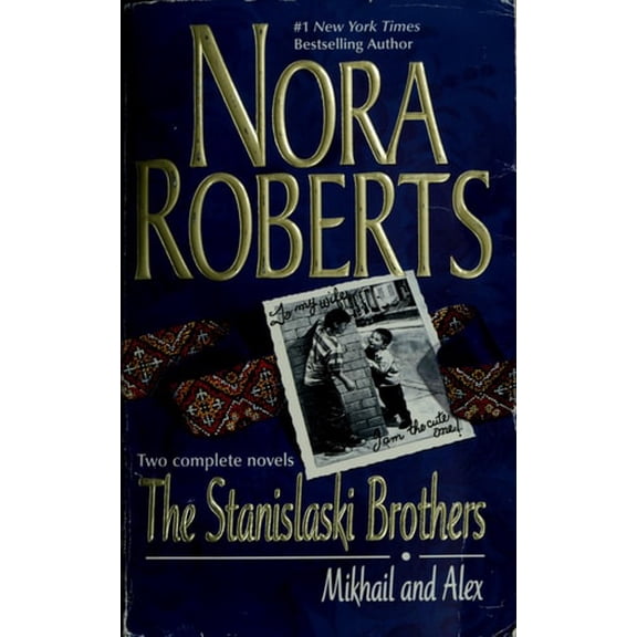 Pre-Owned The Stanislaski Brothers (Two Complete Novels: Mikhail and Alex), 9780373484225, 0373484224, Paperback,