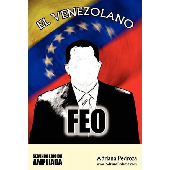 El Venezolano Feo, Segunda Edicion Ampliada