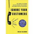 thumbnail image 4 of Ignorez Vos Clients (et Ils S'En Iront), le Guide Simple pour Offrir l'Expérience de Service Client Ultime, 4 of 4