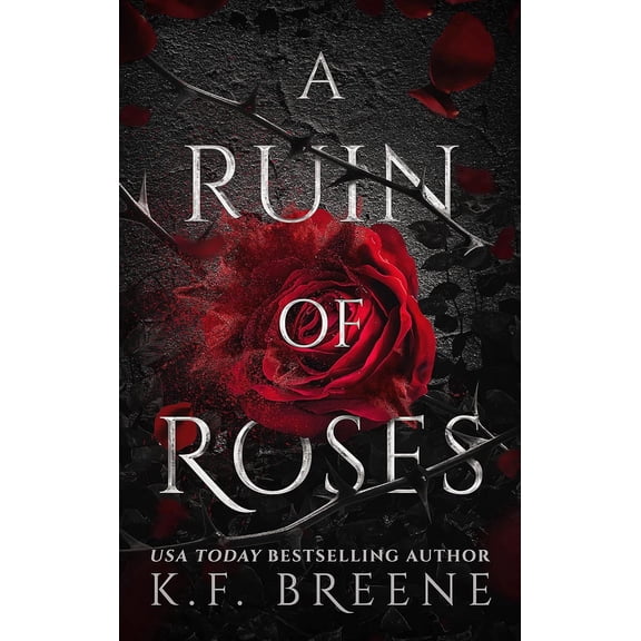 A Ruin of Roses: Deliciously Dark Fairytales, Book 1 (Paperback)