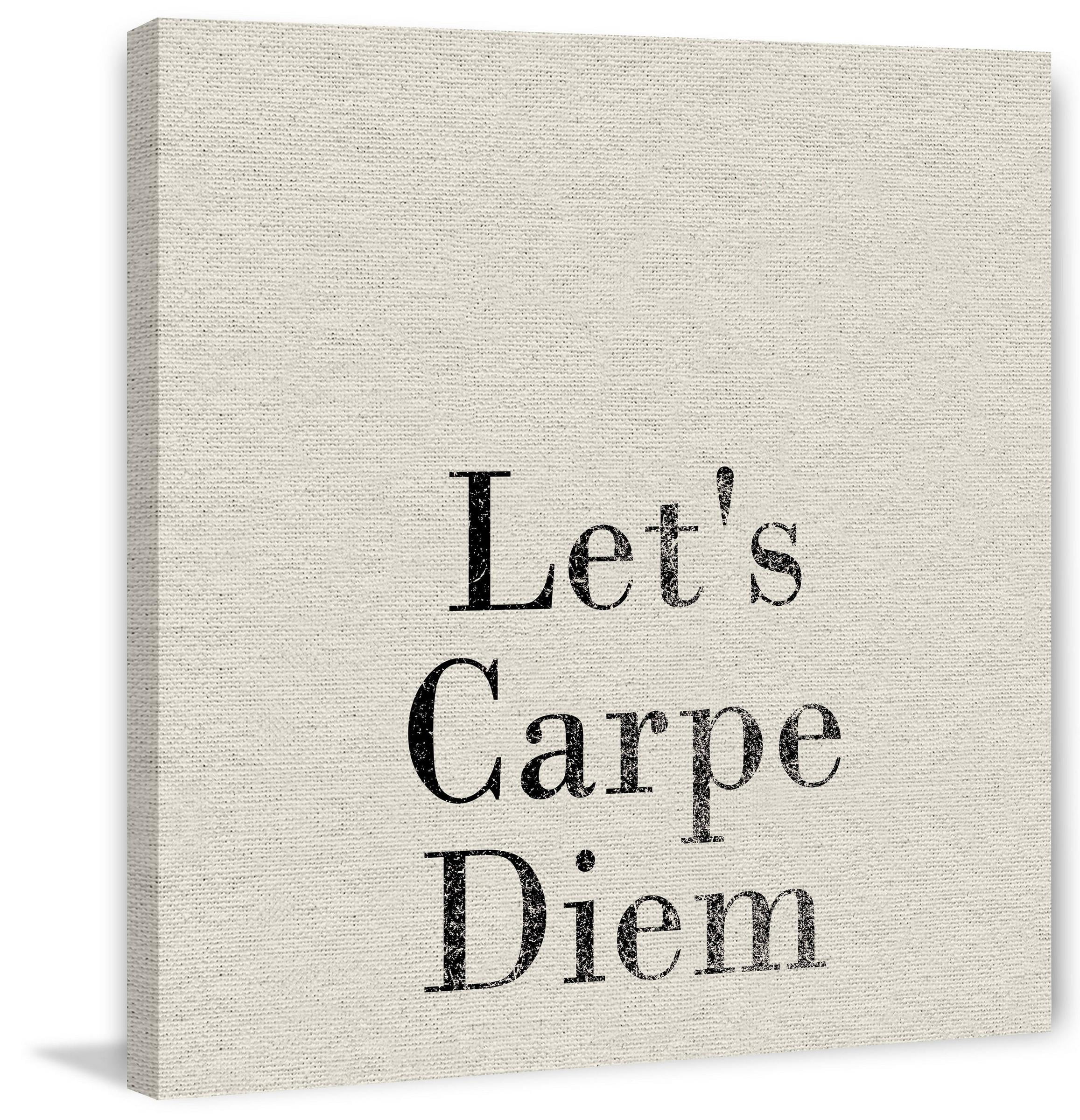 Marmont Hill Let's Carpe Diem Canvas Wall Art
