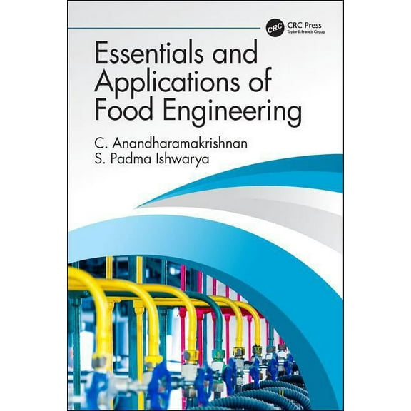 Essentials and Applications of Food Engineering, (Hardcover)