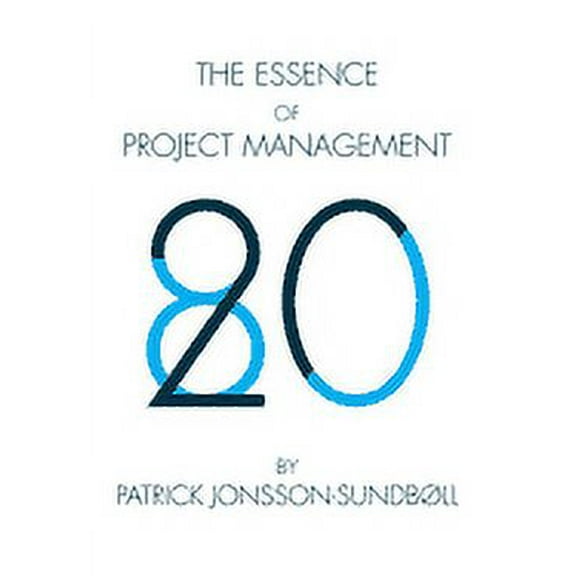 The Essence of Project Management (Paperback)