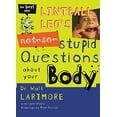 thumbnail image 1 of Pre-Owned Lintball Leo's Not-So-Stupid Questions about Your Body (Paperback) 0310705452 9780310705451, 1 of 1