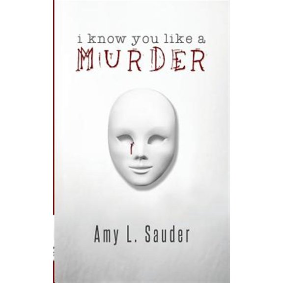 Pre-Owned I Know You Like a Murder, (Paperback)