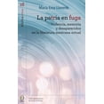 thumbnail image 1 of La patria en fuga Bonilla Artigas Editores 9786078636990, 1 of 2