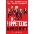 thumbnail image 2 of The Puppeteers: The People Who Control the People Who Control America, (Hardcover), 2 of 2