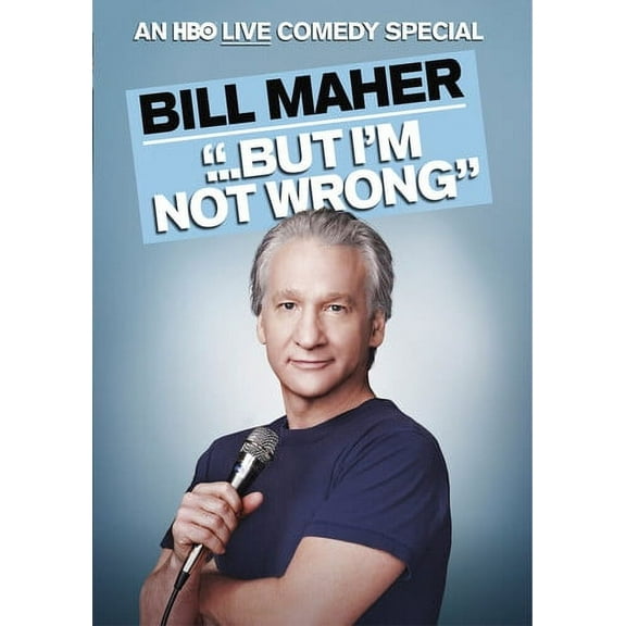 Bill Maher: "...But I’m Not Wrong" (DVD)