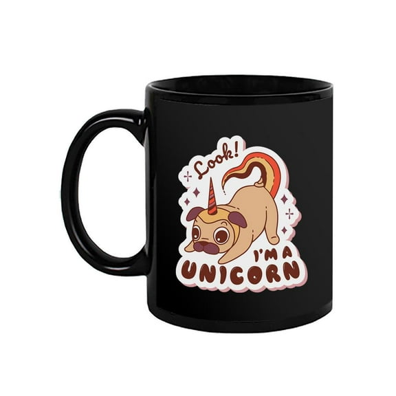 Look! I'm A Unicorn. Pug Mug - Smartprints Designs,