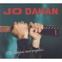 Jo Dahan - Ma Langue Aux Anglais - Music & Performance - CD