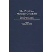The Politics of Minority Coalitions (Hardcover)