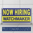thumbnail image 3 of Now Hiring Watchmaker 13 oz Heavy Duty Vinyl Banner Watchmaker Jobs Available Horologist Help Wanted Sign for Business Indoor/Outdoor Single-Sided with Metal Grommets (4x6 ft, Bl & Ye), 3 of 6